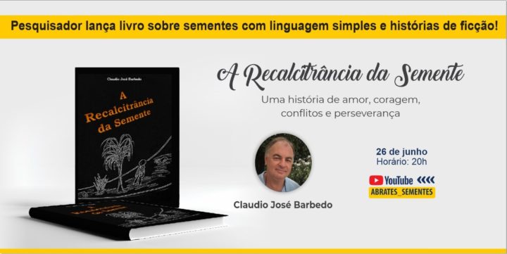 Lançamento livro "A Recalcitrância da Semente"